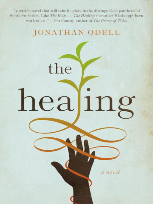 Title details for The Healing by Jonathan Odell - Wait list